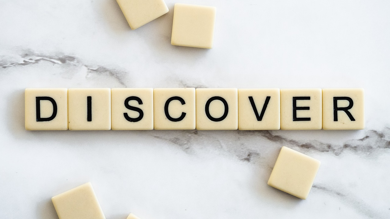 the word DISCOVER in Scrabble tiles. Credit: https://pixabay.com/photos/discover-discovery-find-4882439/